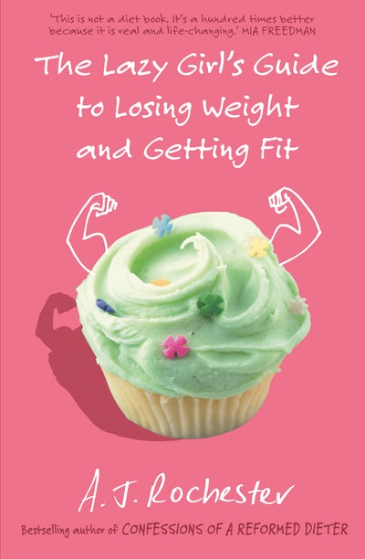 Lazy Girl's Guide To Losing Weight