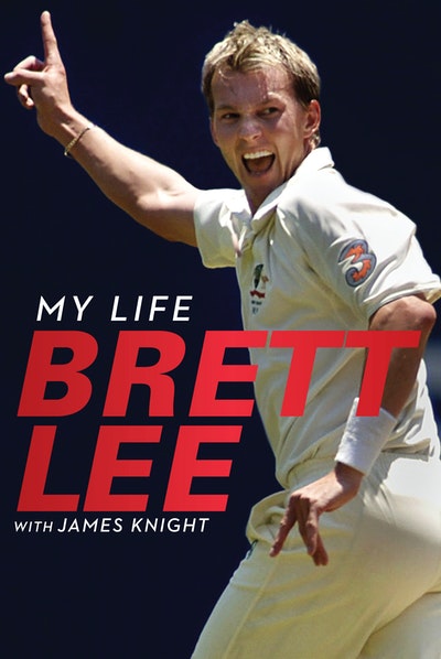 Brett Lee - My Life