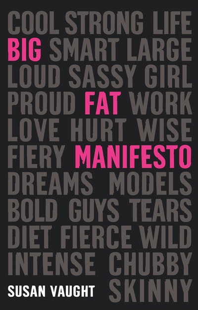 Big Fat Manifesto