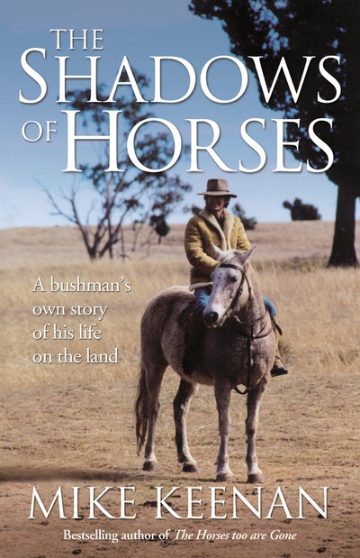 The Shadows Of Horses by Michael Keenan - Penguin Books Australia