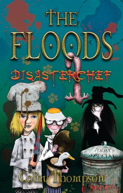 Floods 11: Disasterchef