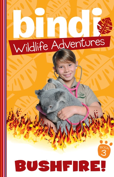 Bindi Wildlife Adventures 3: Bushfire