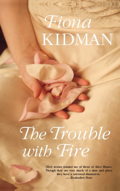 The Trouble With Fire