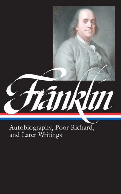 Benjamin Franklin: The Autobiography