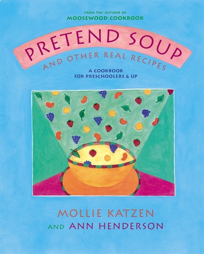 Pretend Soup And Real Recipes