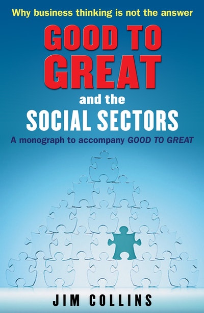 Good to Great and the Social Sectors