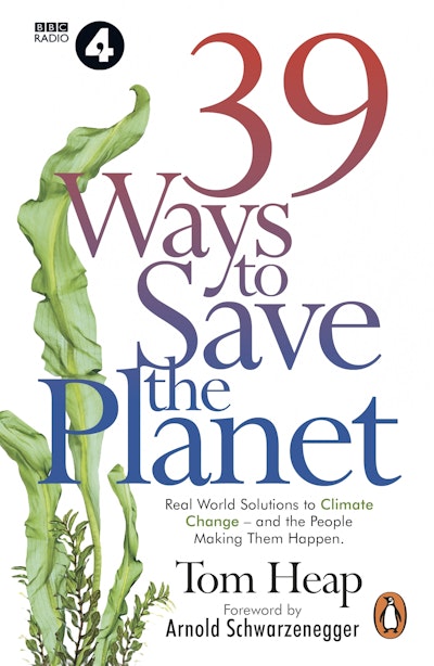 39 Ways to Save the Planet