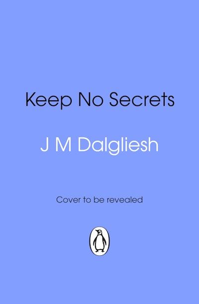 Keep No Secrets