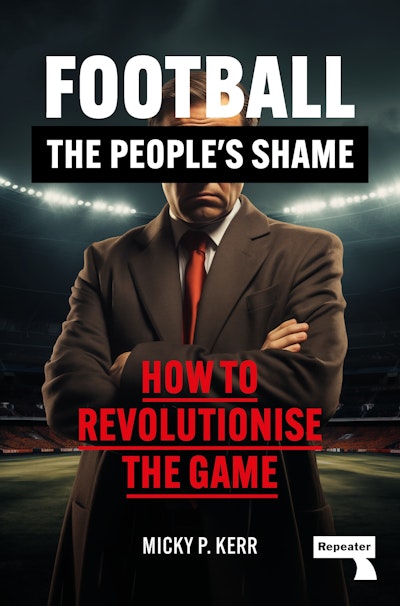 Football, the People's Shame