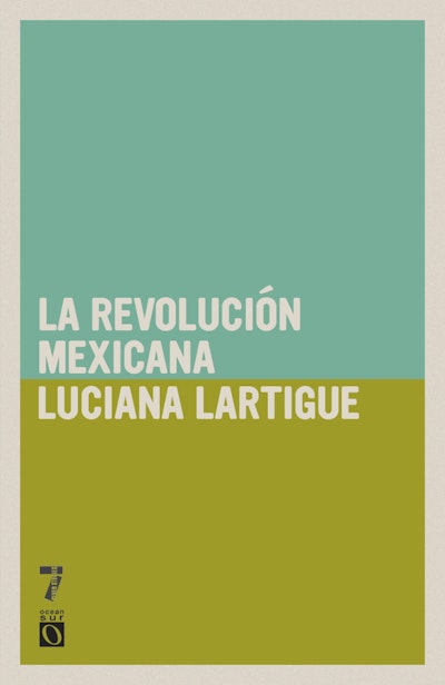 La revolución Mexicana