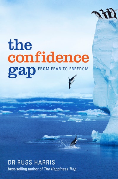 The Confidence Gap: From Fear to Freedom