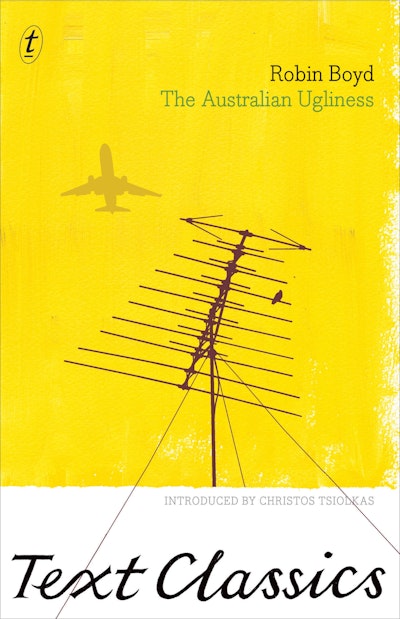 The Australian Ugliness: Text Classics