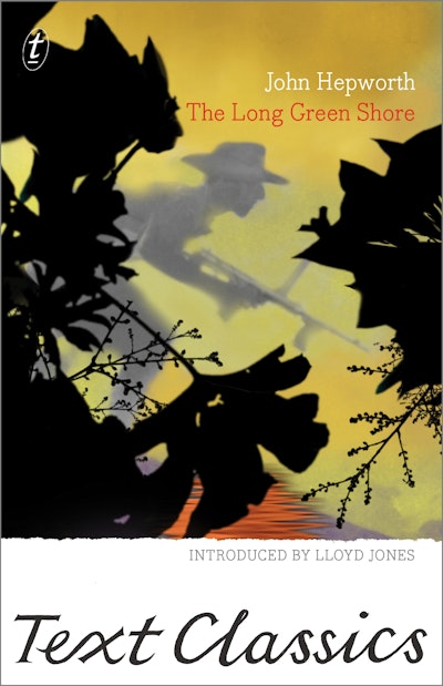 The Long Green Shore: Text Classics