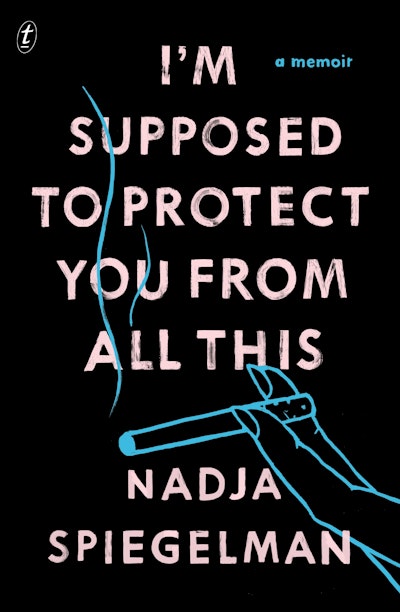I'm Supposed to Protect You from All This