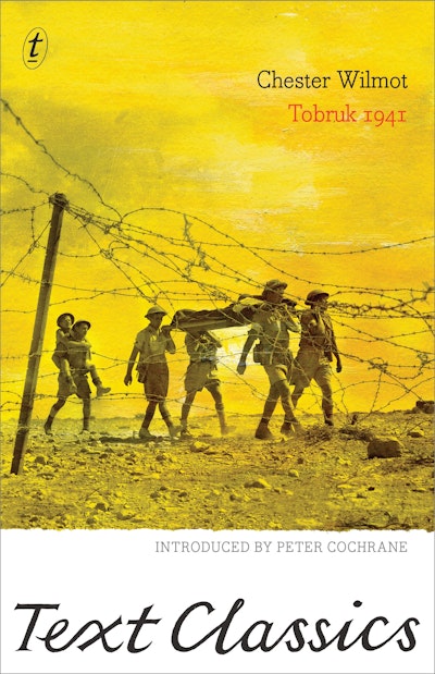 Tobruk 1941: Text Classics