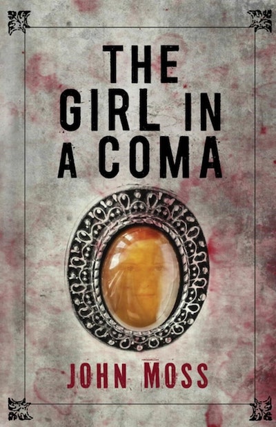 The Girl in a Coma by John Moss - Penguin Books New Zealand