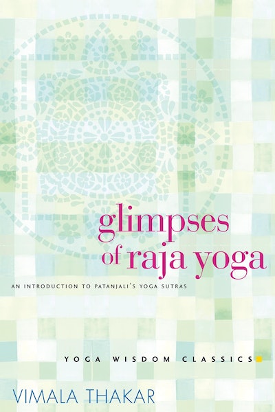 Glimpses of Raja Yoga