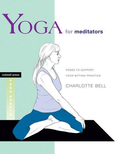 Yoga For Meditators