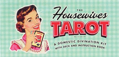 The Housewives Tarot
