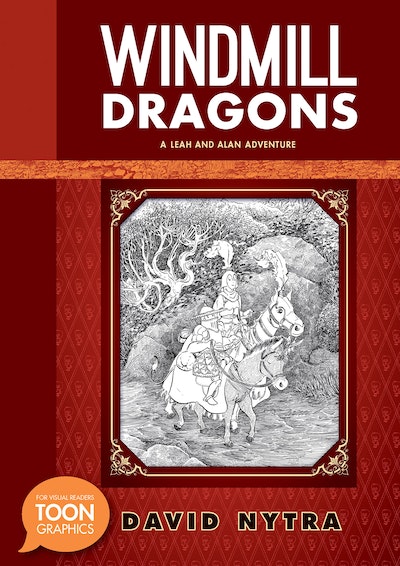 Windmill Dragons: A Leah and Alan Adventure
