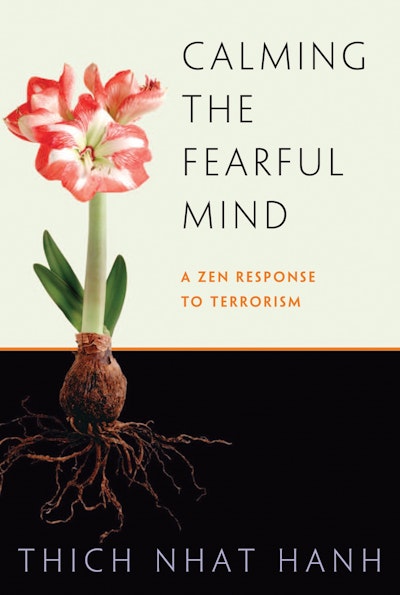 Calming The Fearful Mind