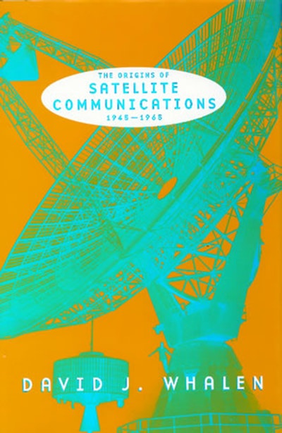 The Origins of Satellite Communications,