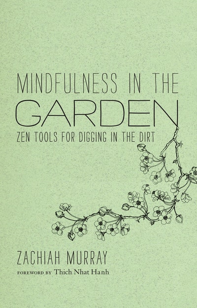 Mindfulness in the Garden