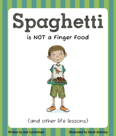 Spaghetti Is Not a Finger Food