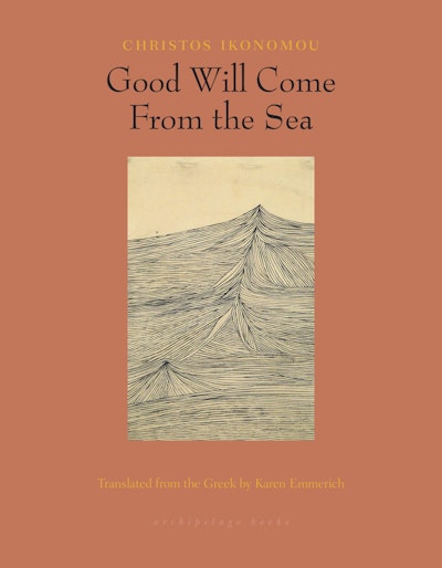 Good Will Come From the Sea