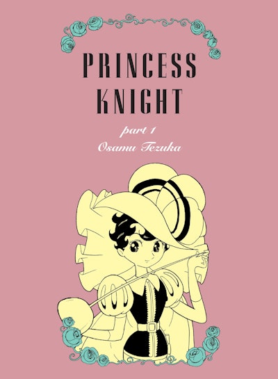 Princess Knight, Part 1