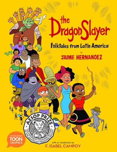 The Dragon Slayer: Folktales from Latin America
