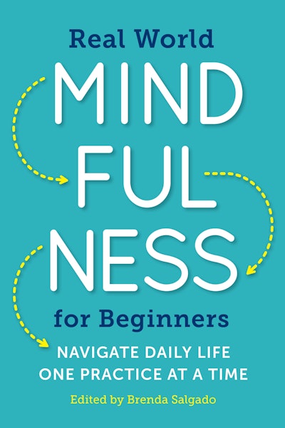 Real World Mindfulness for Beginners