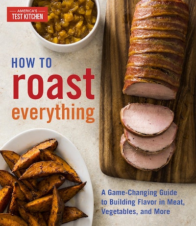 How to Roast Everything