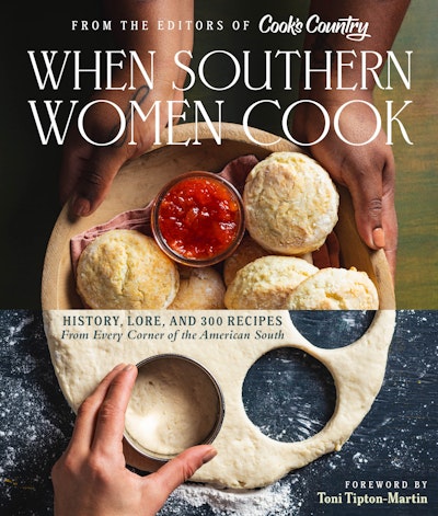 When Southern Women Cook by America's Test Kitchen - Penguin Books ...