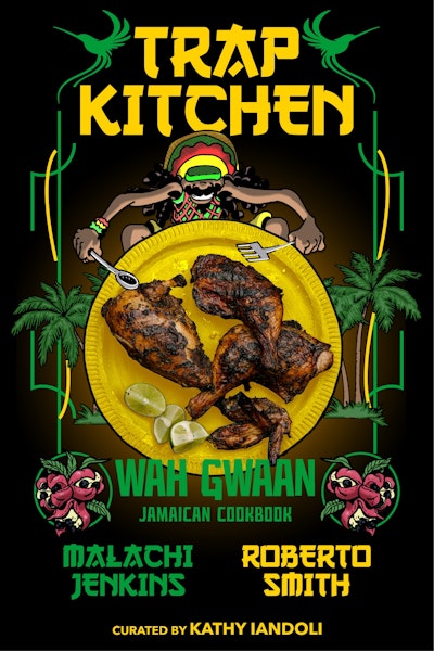 Trap Kitchen: Wah Gwaan