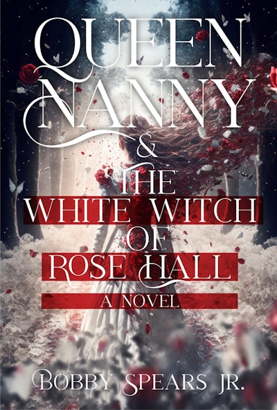 Queen Nanny & The White Witch of Rosehall 2