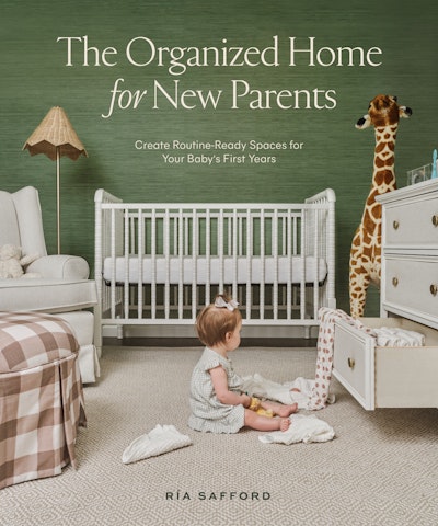 The Organized Home for New Parents