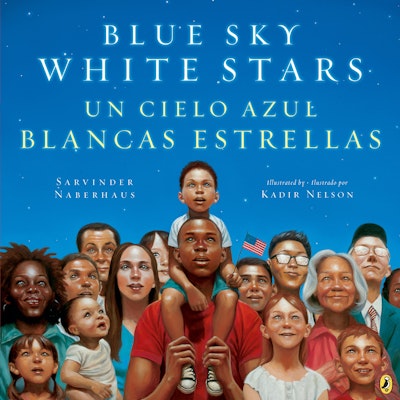 Blue Sky White Stars/Un Cielo Azul Blancas Estrellas (Bilingual English-Spanish Edition)
