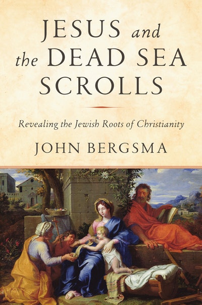 Jesus and the Dead Sea Scrolls