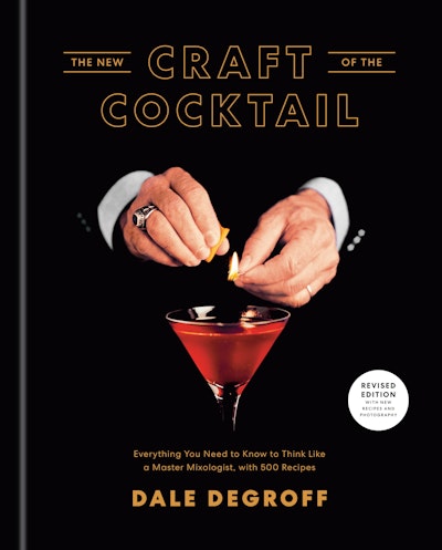 The New Craft of the Cocktail