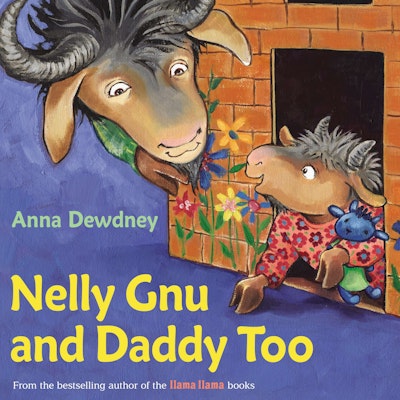 Nelly Gnu and Daddy Too