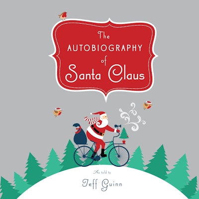 The Autobiography of Santa Claus