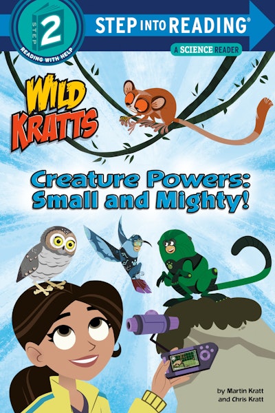 Creature Powers: Small and Mighty! (Wild Kratts)