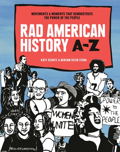 Rad American History A-Z