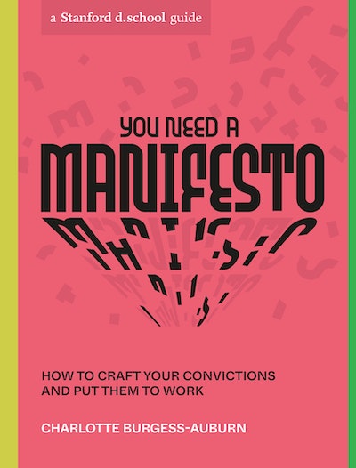 You Need a Manifesto