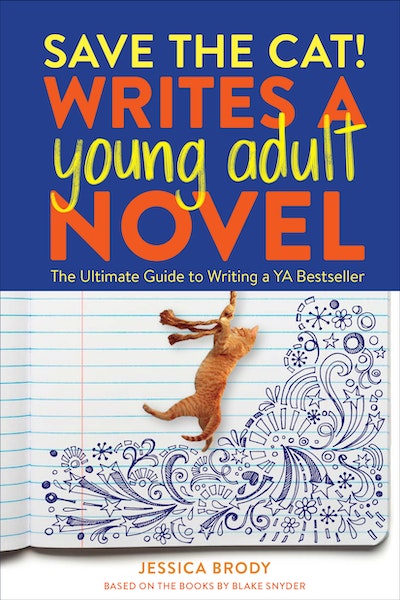 Save the Cat! Writes a Young Adult Novel