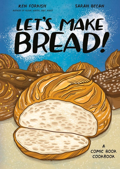 Let's Make Bread!