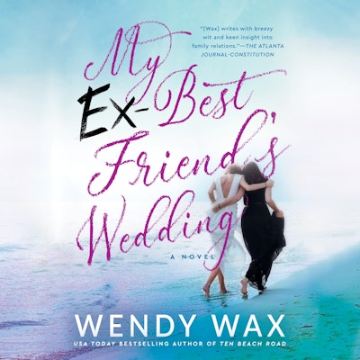 My Ex-Best Friend's Wedding