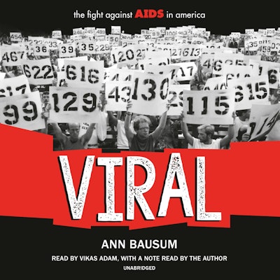 VIRAL: The Fight Against AIDS in America