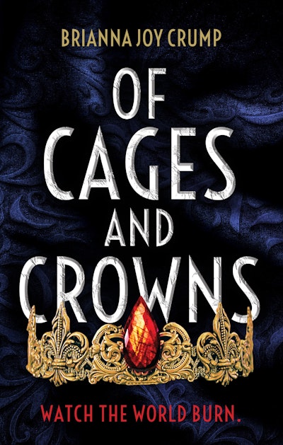 Of Cages and Crowns
